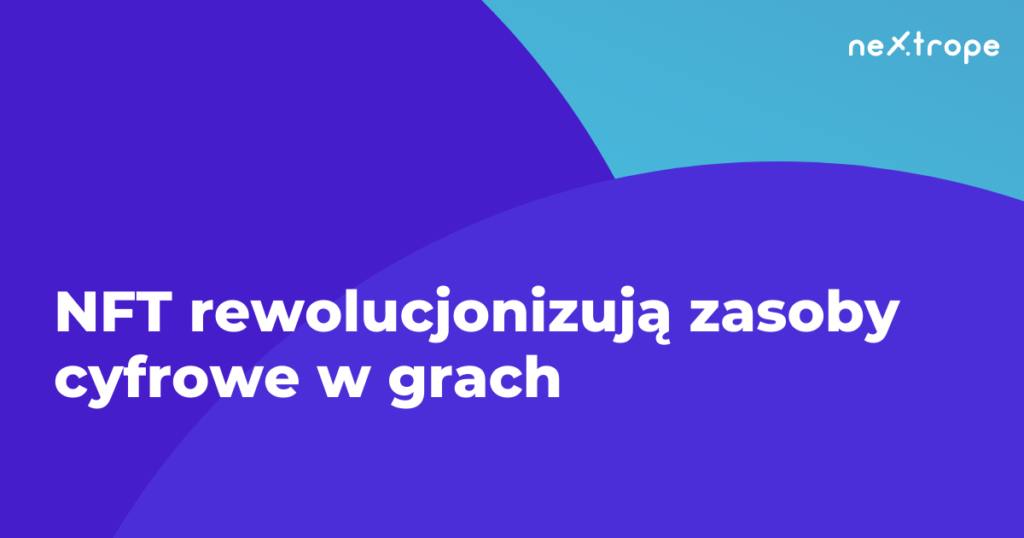 Tworzenie gry NFT: Dlaczego?