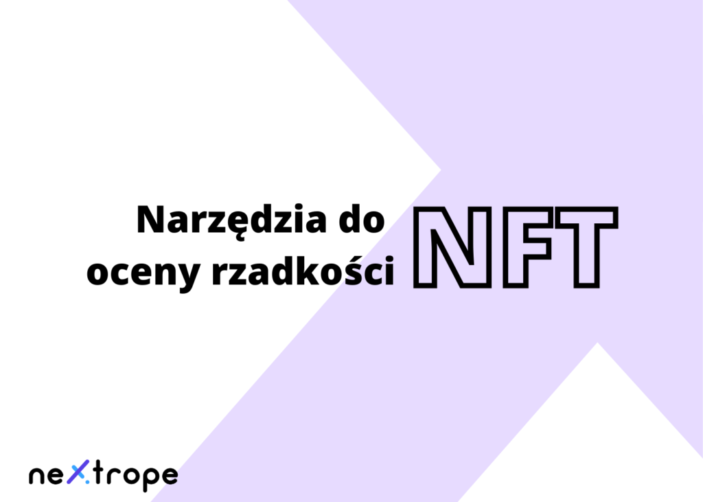 Narzędzia do oceny rzadkości NFT