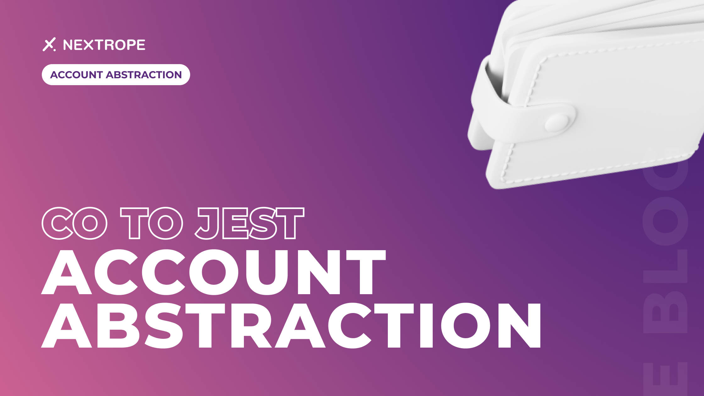 Co to jest Account Abstraction?