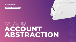 What is Account Abstraction?