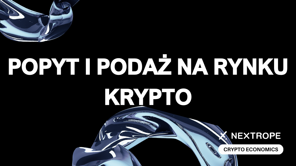 Popyt i Podaż na Rynku Krypto