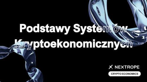 Systemy Kryptoekonomiczne – Podstawy